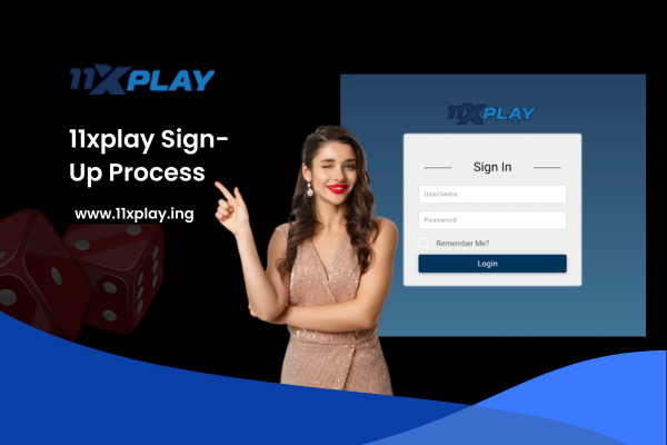 11xplay Sign-Up Process